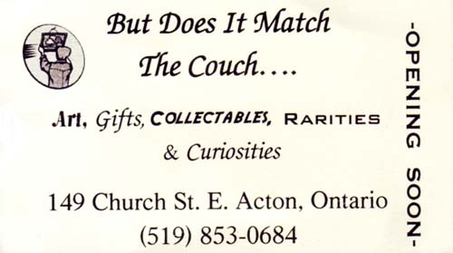 But Does it Match the Couch, Acton, Ontario